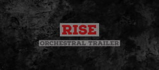 Rise – Orchestral Trail